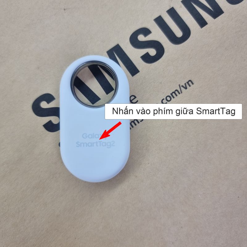 Nhấn vào phím giữa SmartTag